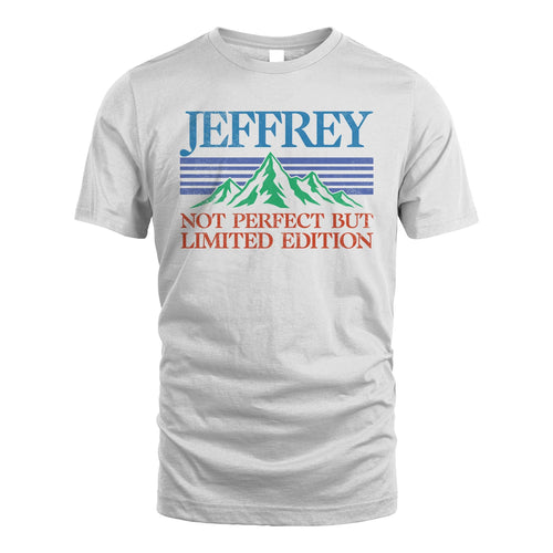 Your Name Not Perfect But Limited Edition Vintage Shirt JEFFREY M1-38