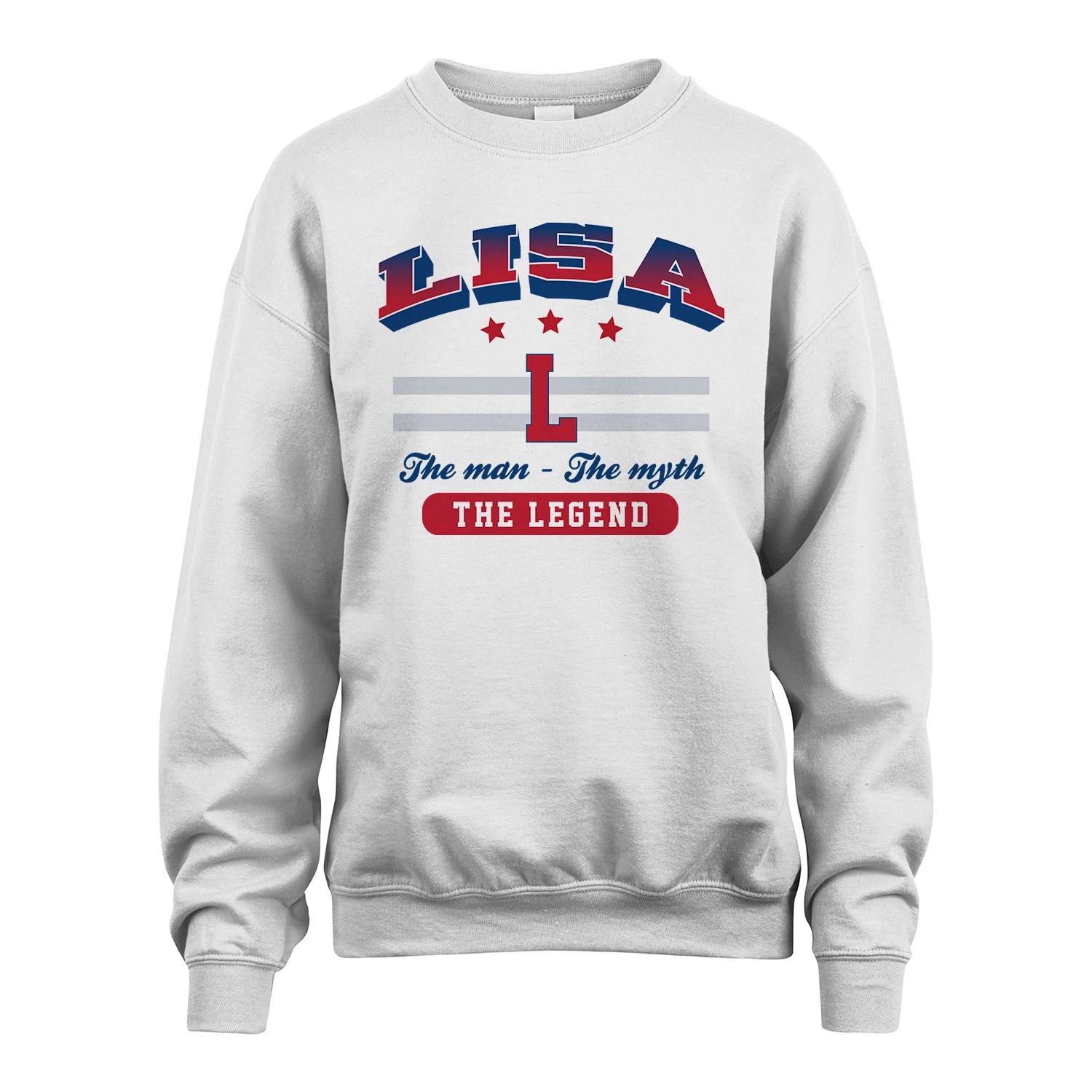 The Man The Myth The Legend With Your Name Shirt LISA M1-35