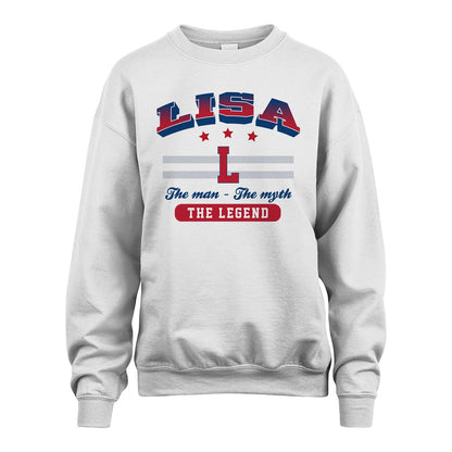 The Man The Myth The Legend With Your Name Shirt LISA M1-35