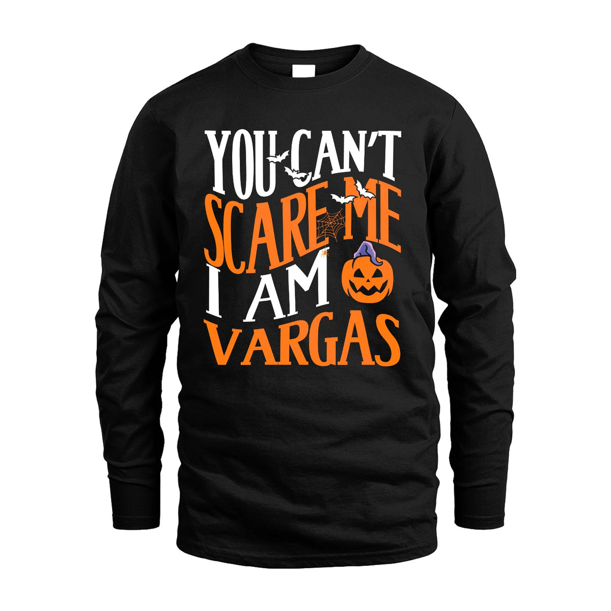 You Can't Scare Me I Am Funny Halloween Shirt VARGAS M1-45