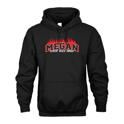 Never Back Down Your Name With Fire Shirt MEGAN M1-37
