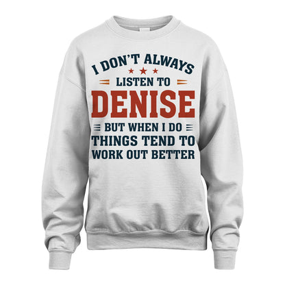 I Don't Always Listen To... DENISE M1-2