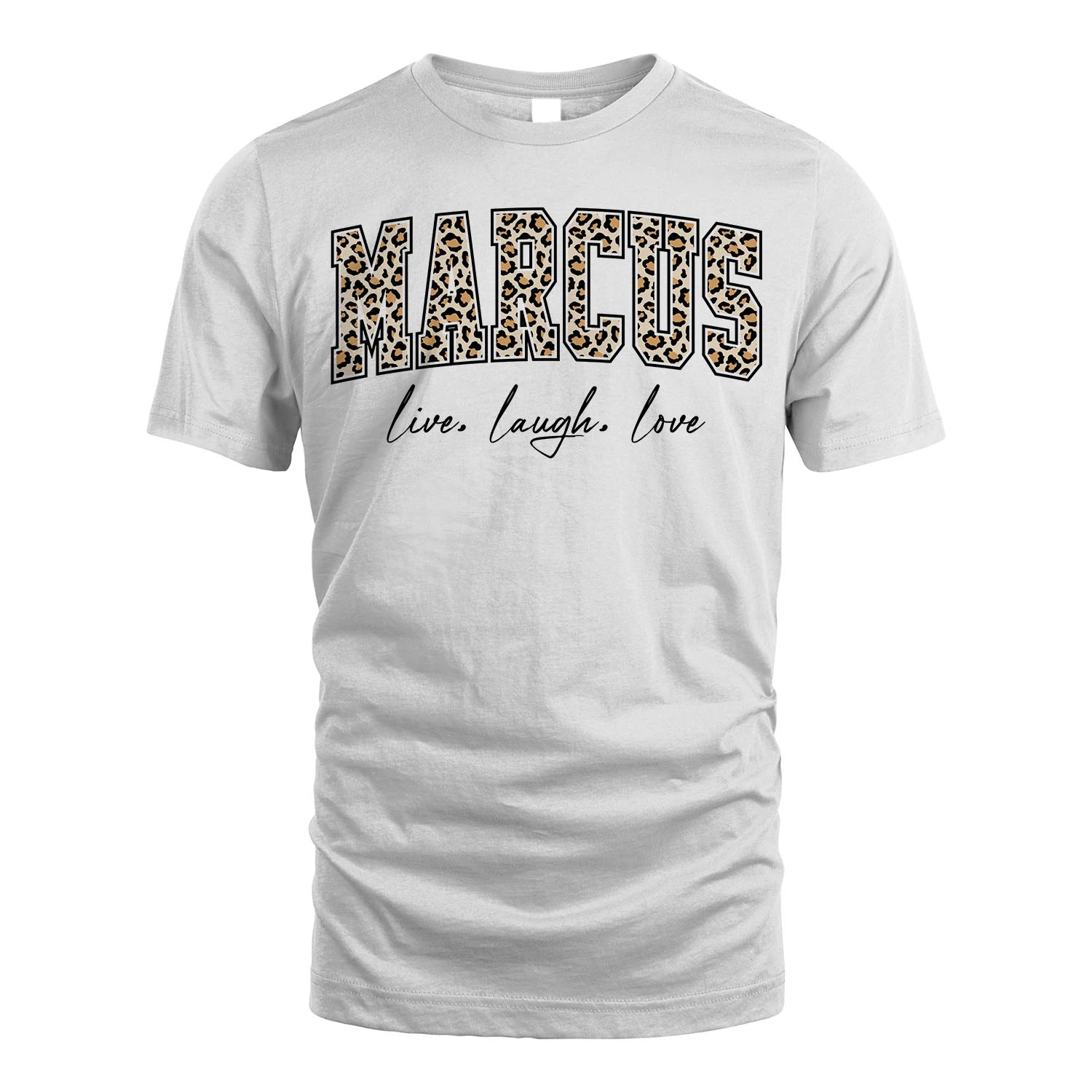 Live Laugh Love Custom Name With Leopard Pattern Shirt MARCUS M1-13