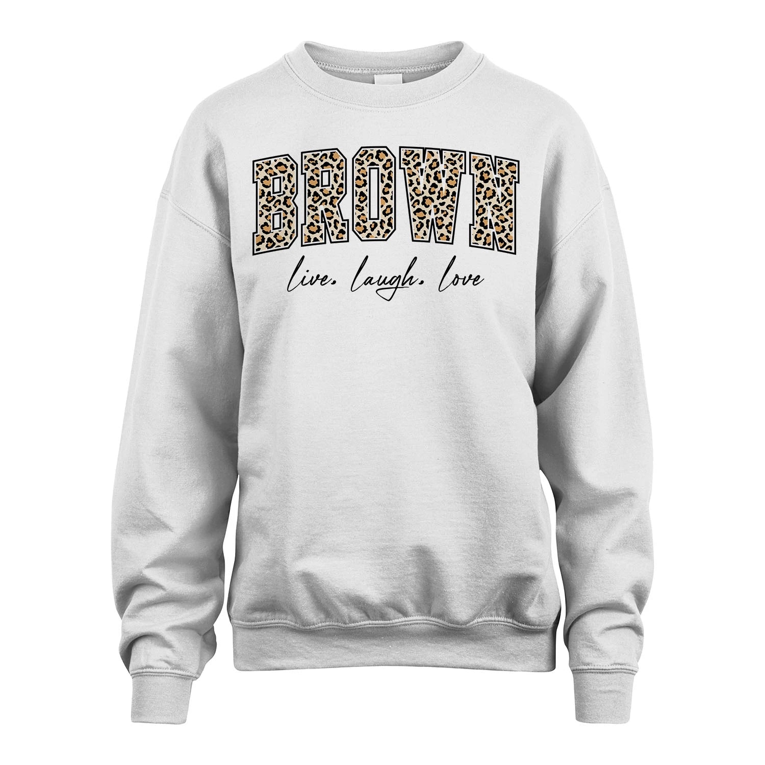 Live Laugh Love Custom Name With Leopard Pattern Shirt BROWN M1-13