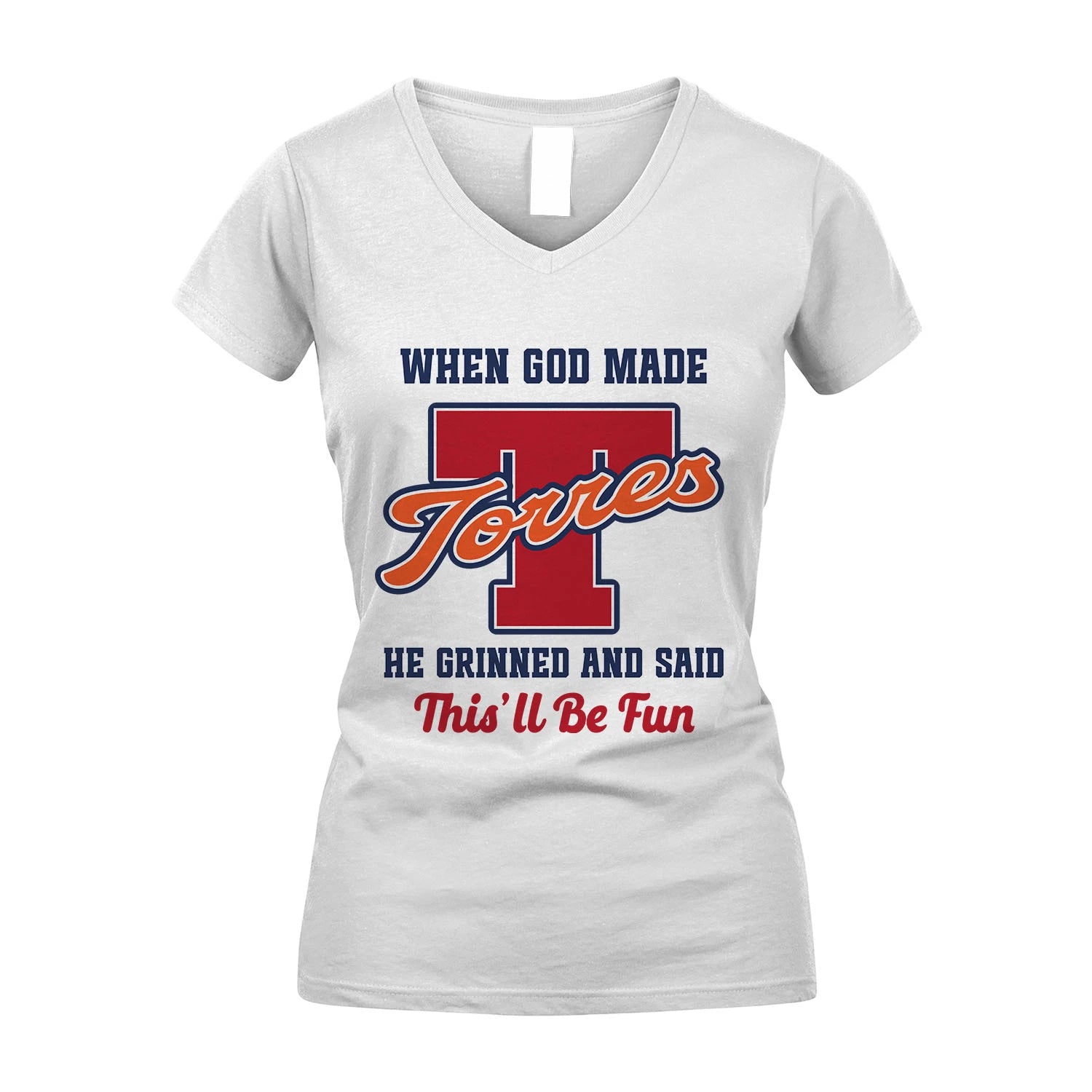 God Made Your Name Custom Shirt TORRES M1-16