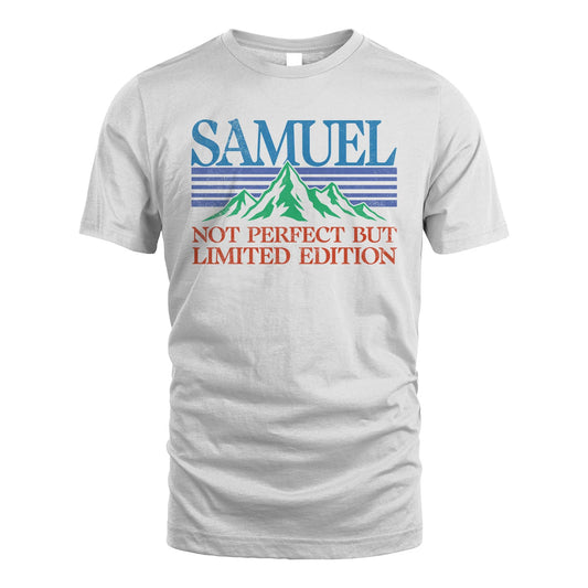 Your Name Not Perfect But Limited Edition Vintage Shirt SAMUEL M1-38