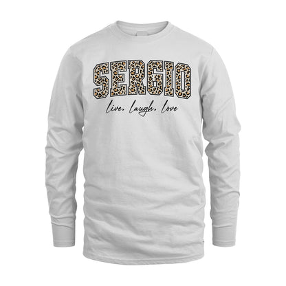 Live Laugh Love Custom Name With Leopard Pattern Shirt SERGIO M1-13
