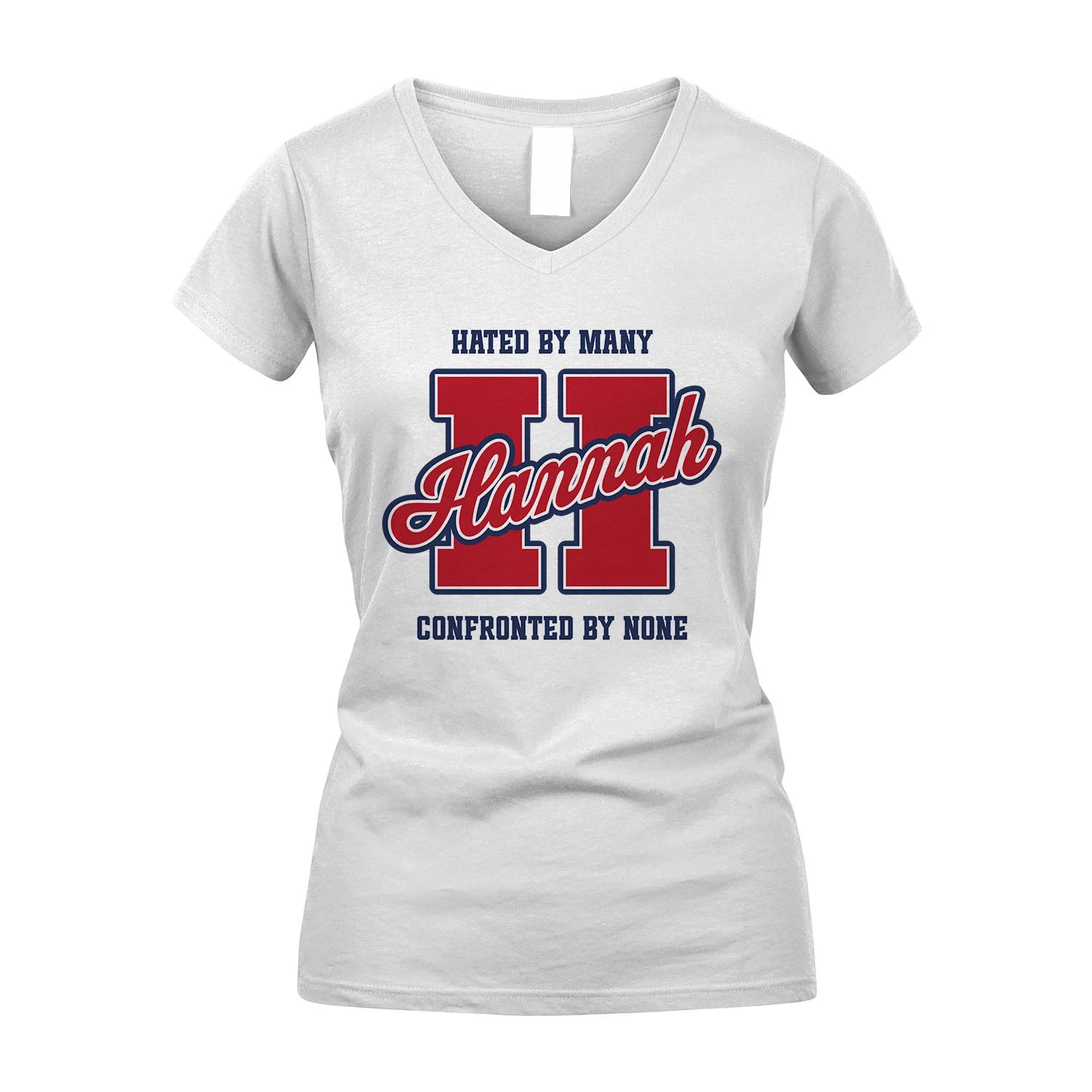 Hated By Many Confronted By None Personalized Name Shirt HANNAH M1-8