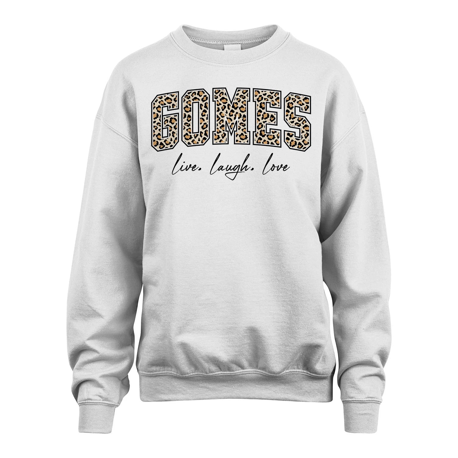Live Laugh Love Custom Name With Leopard Pattern Shirt GOMES M1-13