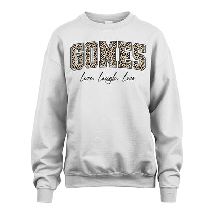 Live Laugh Love Custom Name With Leopard Pattern Shirt GOMES M1-13