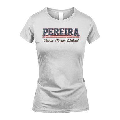 The Man The Myth The Legend Vintage Shirt PEREIRA M1-6