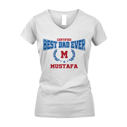 Certified Best Dad Ever Shirt MUSTAFA M1-11