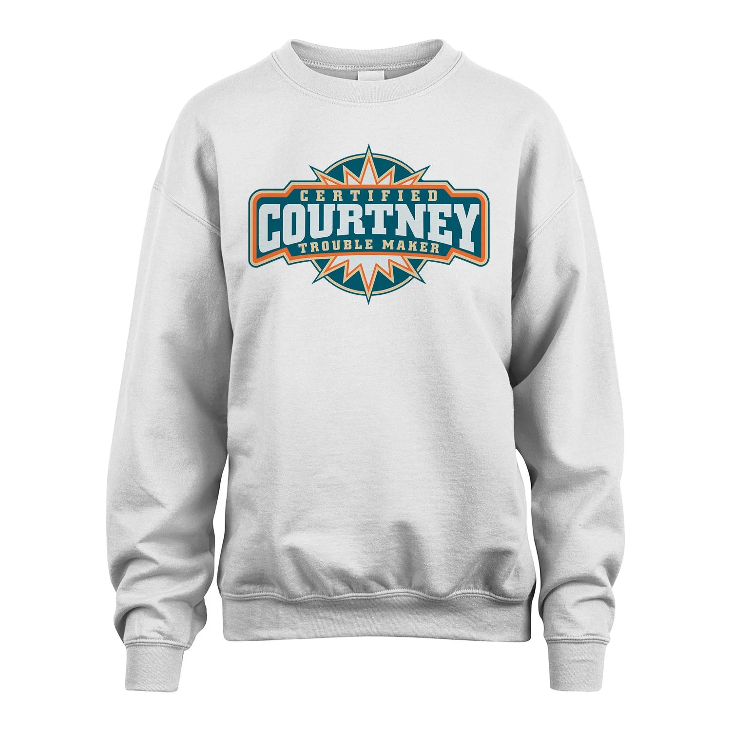 Certified Your Name Trouble Maker Shirt COURTNEY M1-36