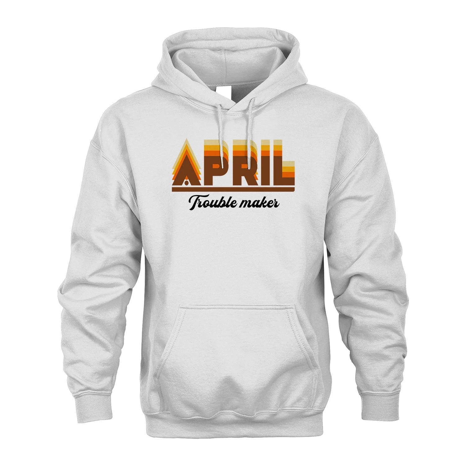 Your Name Trouble Maker Funny Shirt APRIL M1-34