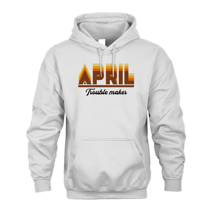 Your Name Trouble Maker Funny Shirt APRIL M1-34