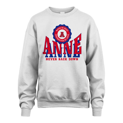 Your Name Never Back Down Shirt ANNE M1-33