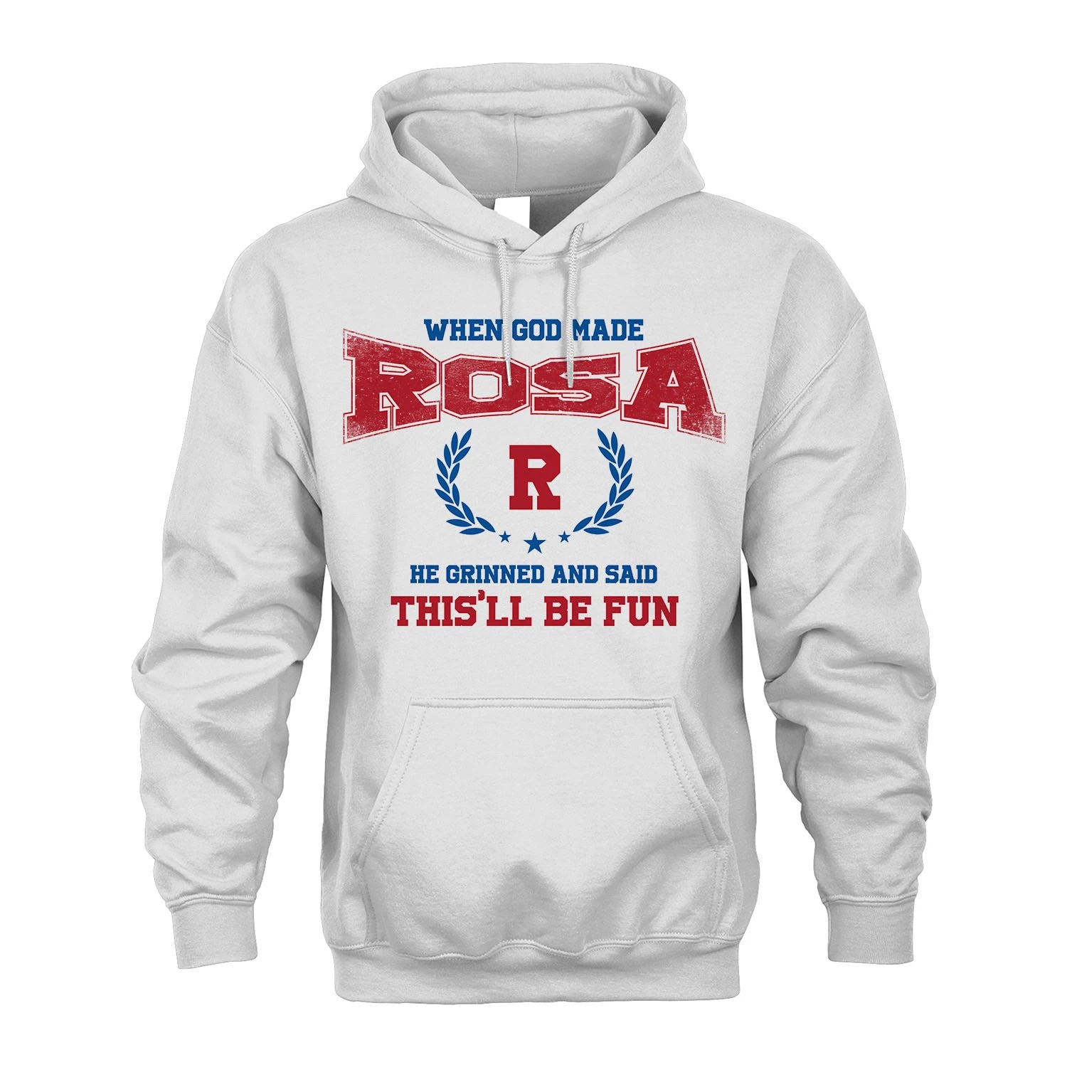 When God Made He Grinned And Said This'll Be Fun Shirt ROSA M1-12