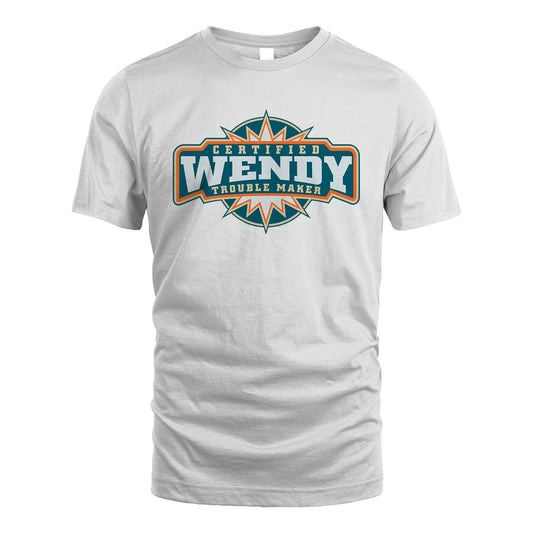 Certified Your Name Trouble Maker Shirt WENDY M1-36