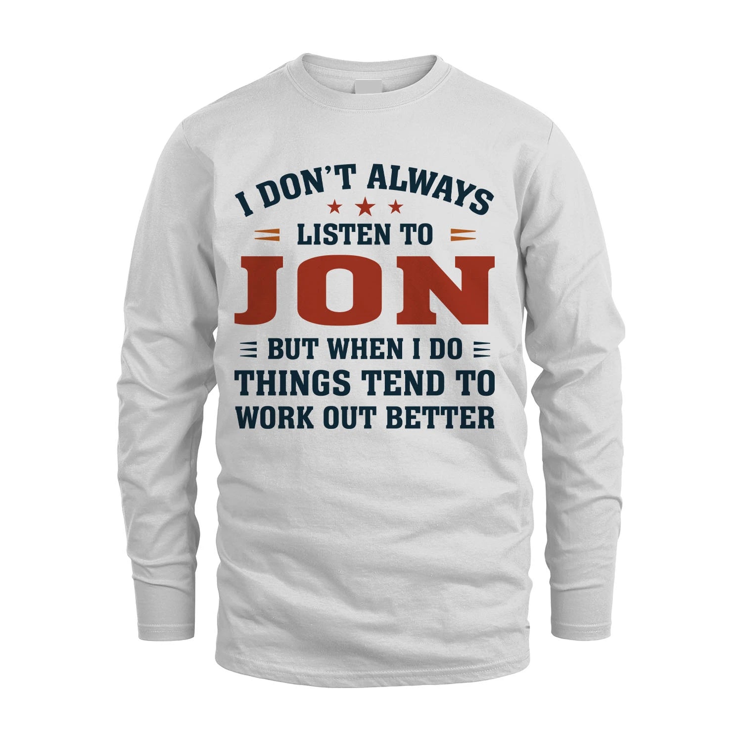 I Don't Always Listen To... JON M1-2