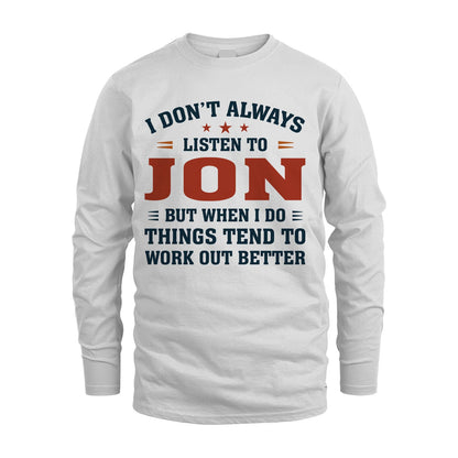 I Don't Always Listen To... JON M1-2
