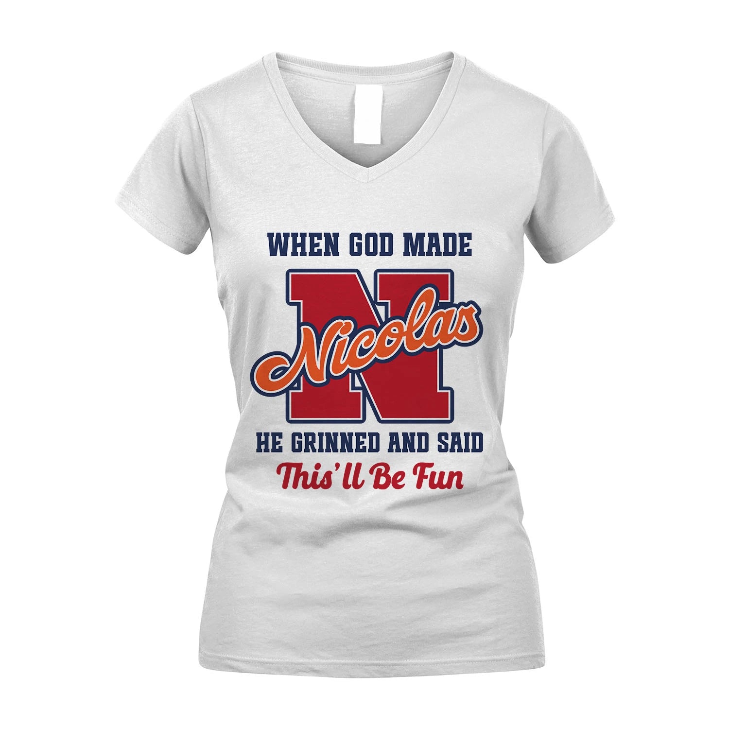 God Made Your Name Custom Shirt NICOLAS M1-16