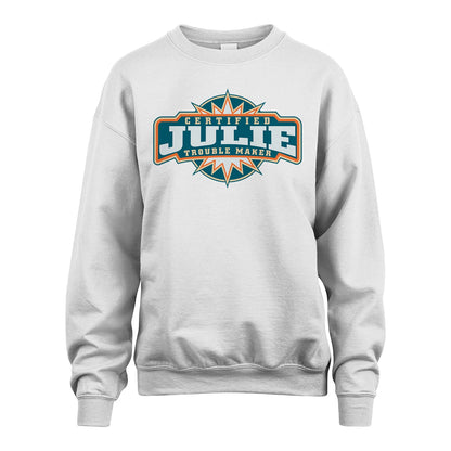 Certified Your Name Trouble Maker Shirt JULIE M1-36