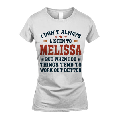 I Don't Always Listen To... MELISSA M1-2