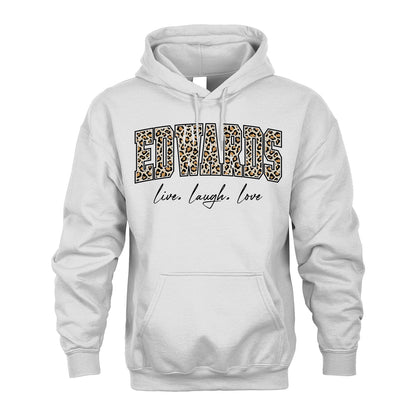 Live Laugh Love Custom Name With Leopard Pattern Shirt EDWARDS M1-13