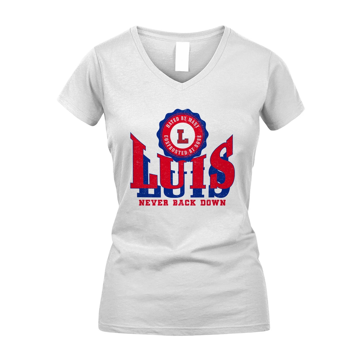 Your Name Never Back Down Shirt LUIS M1-33