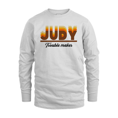 Your Name Trouble Maker Funny Shirt JUDY M1-34
