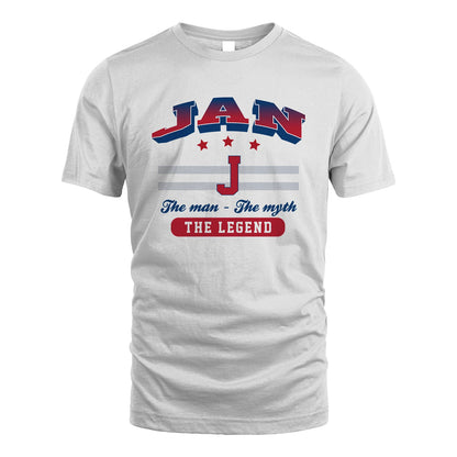 The Man The Myth The Legend With Your Name Shirt JAN M1-35
