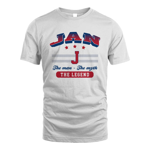 The Man The Myth The Legend With Your Name Shirt JAN M1-35