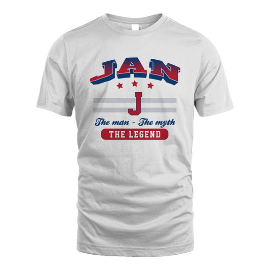 The Man The Myth The Legend With Your Name Shirt JAN M1-35