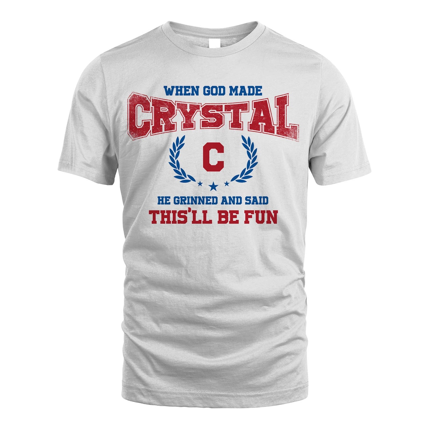 When God Made He Grinned And Said This'll Be Fun Shirt CRYSTAL M1-12