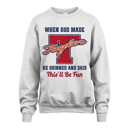 God Made Your Name Custom Shirt TAYLOR M1-16