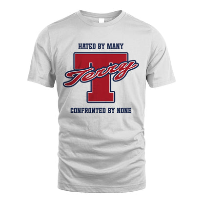 Hated By Many Confronted By None Personalized Name Shirt TERRY M1-8