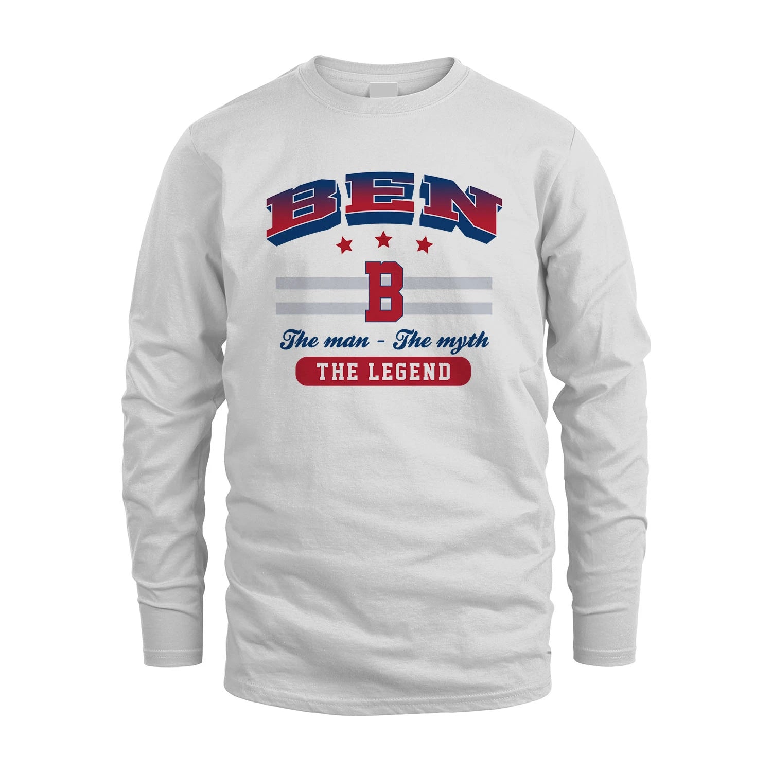 The Man The Myth The Legend With Your Name Shirt BEN M1-35