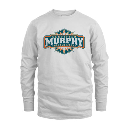 Certified Your Name Trouble Maker Shirt MURPHY M1-36