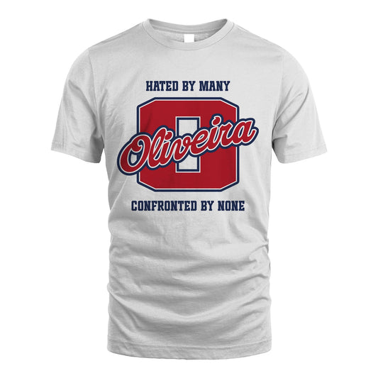 Hated By Many Confronted By None Personalized Name Shirt OLIVEIRA M1-8
