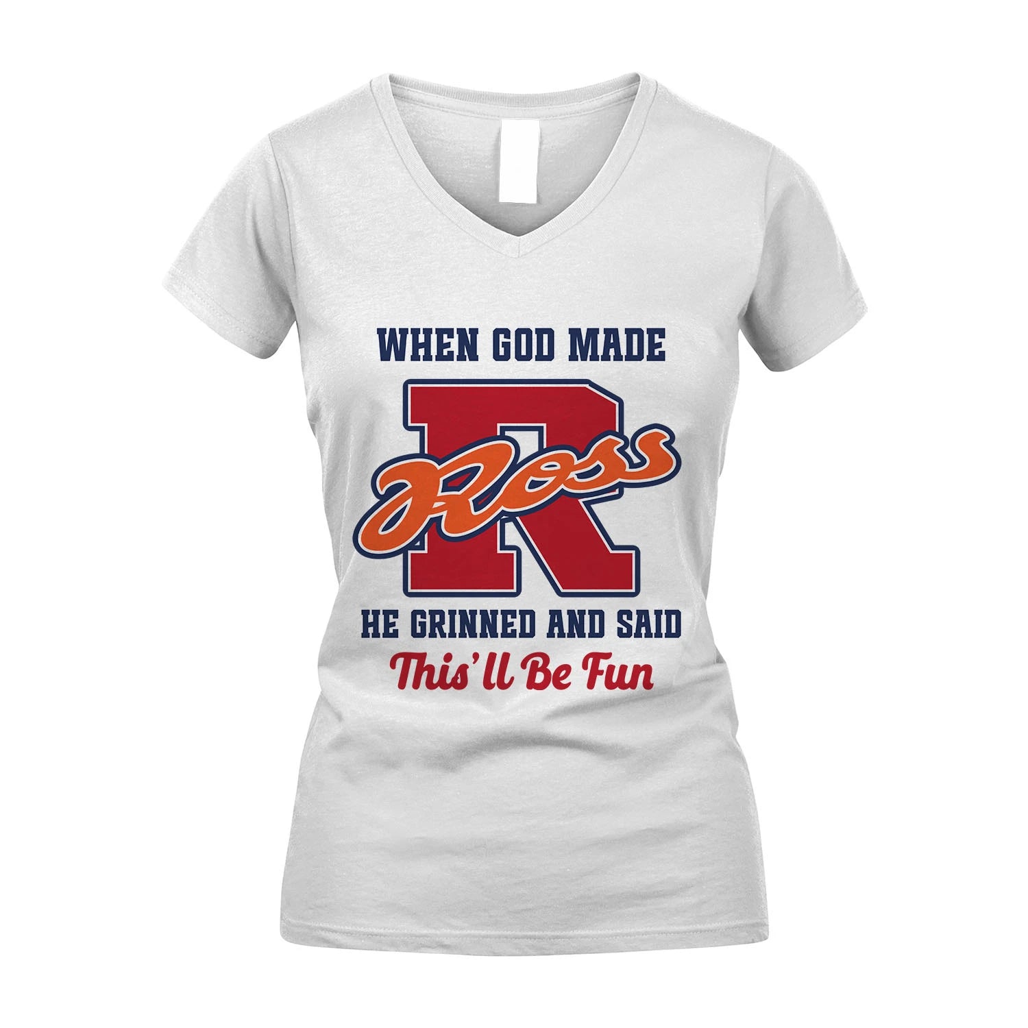 God Made Your Name Custom Shirt ROSS M1-16