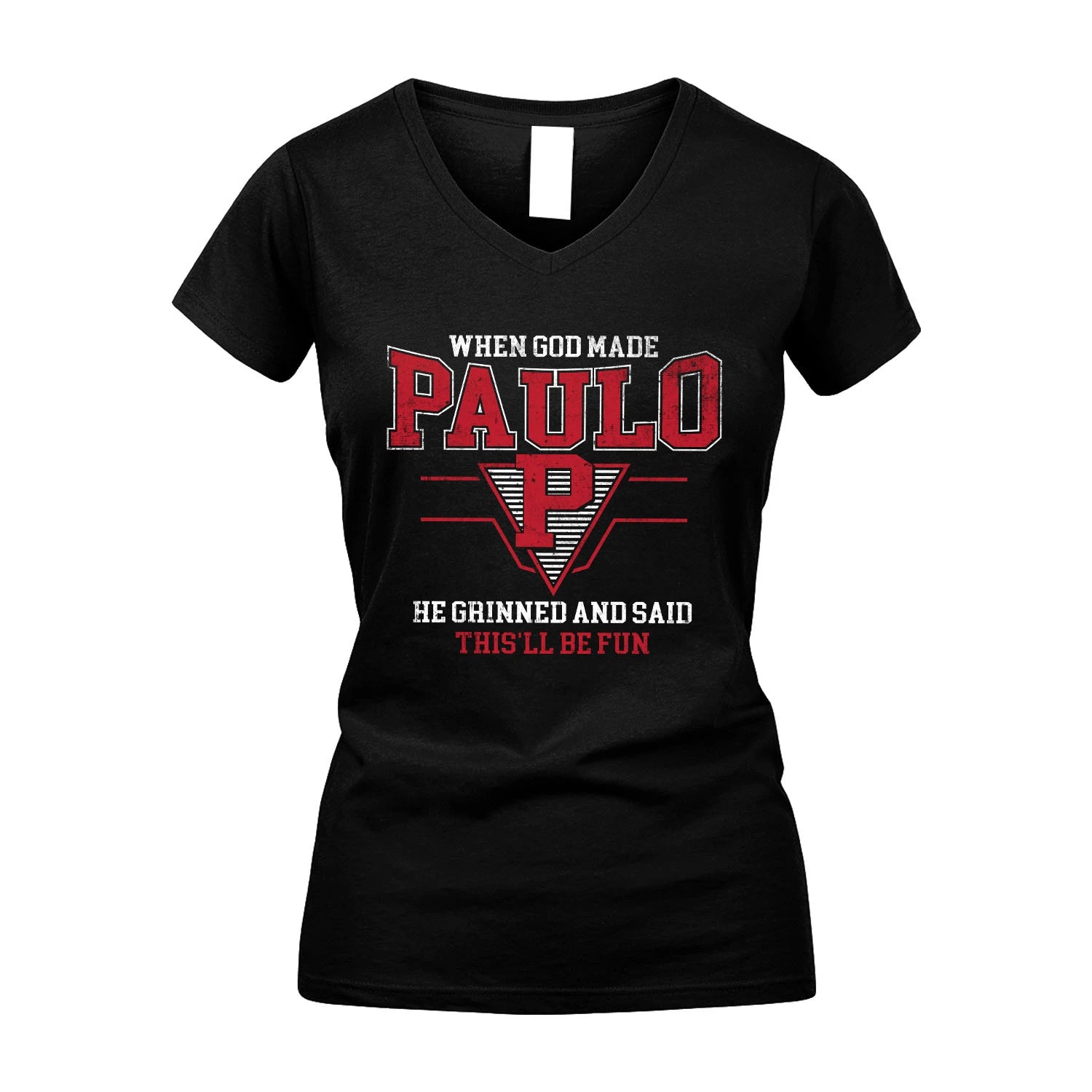 When God Made Your Name He Grinned And Said This'll Be Fun Baseball Shirt PAULO M1-29