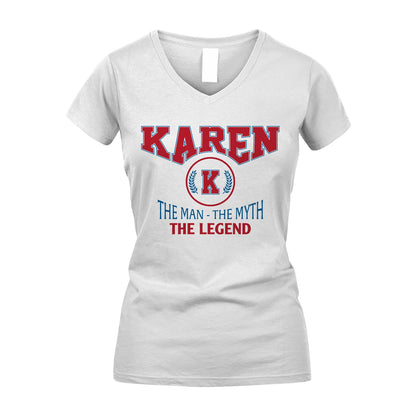 The Man The Myth The Legend Jet Style Shirt KAREN M1-9