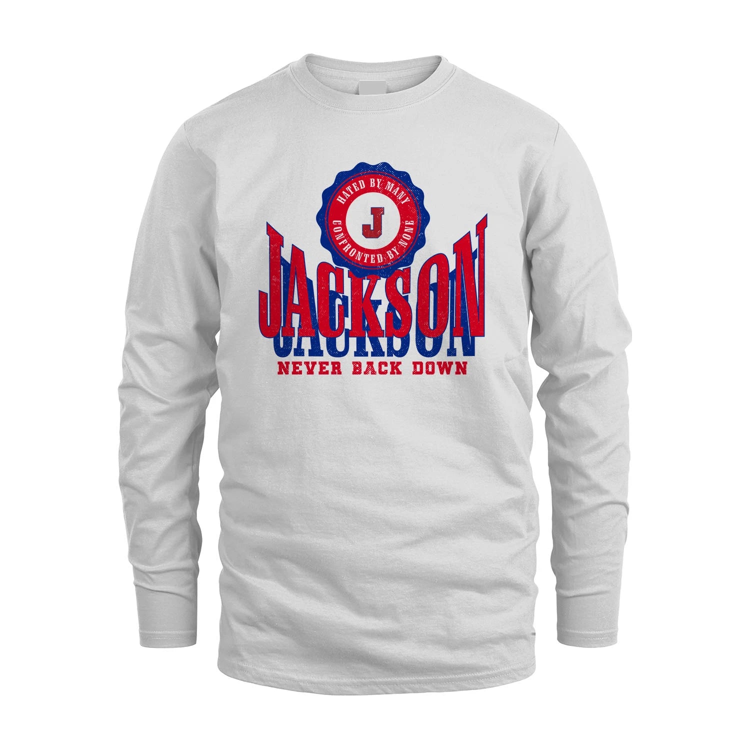 Your Name Never Back Down Shirt JACKSON M1-33