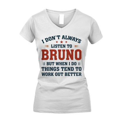 I Don't Always Listen To... BRUNO M1-2