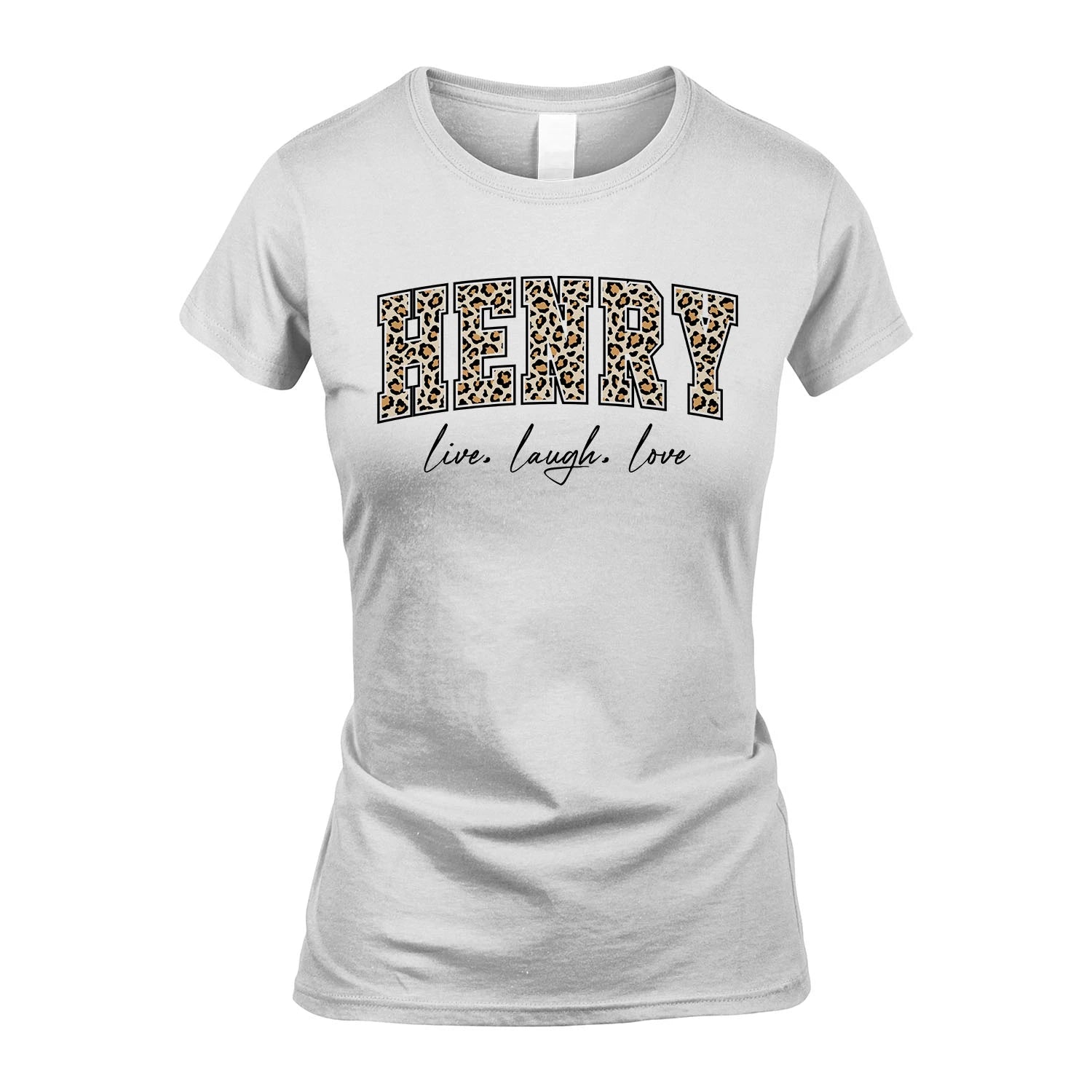 Live Laugh Love Custom Name With Leopard Pattern Shirt HENRY M1-13
