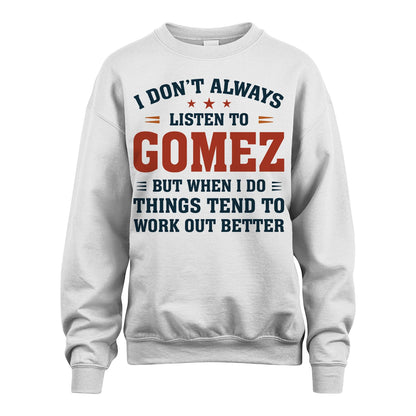 I Don't Always Listen To... GOMEZ M1-2