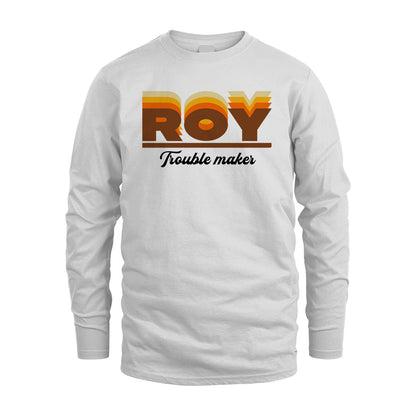 Your Name Trouble Maker Funny Shirt ROY M1-34