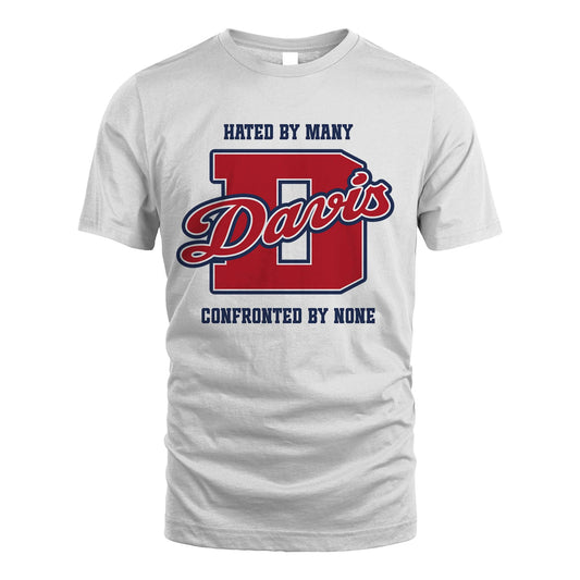 Hated By Many Confronted By None Personalized Name Shirt DAVIS M1-8