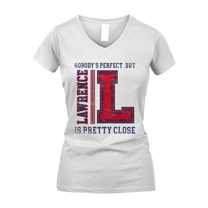 Nobody's Perfect, But Your Name Is Pretty Close LAWRENCE M1-21