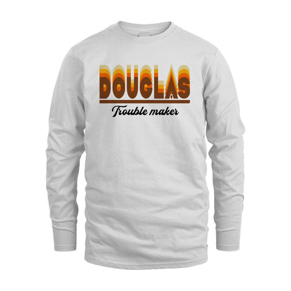 Your Name Trouble Maker Funny Shirt DOUGLAS M1-34